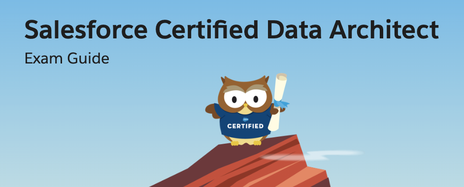 Preparación para el examen de arquitecto de datos certificado de Salesforce