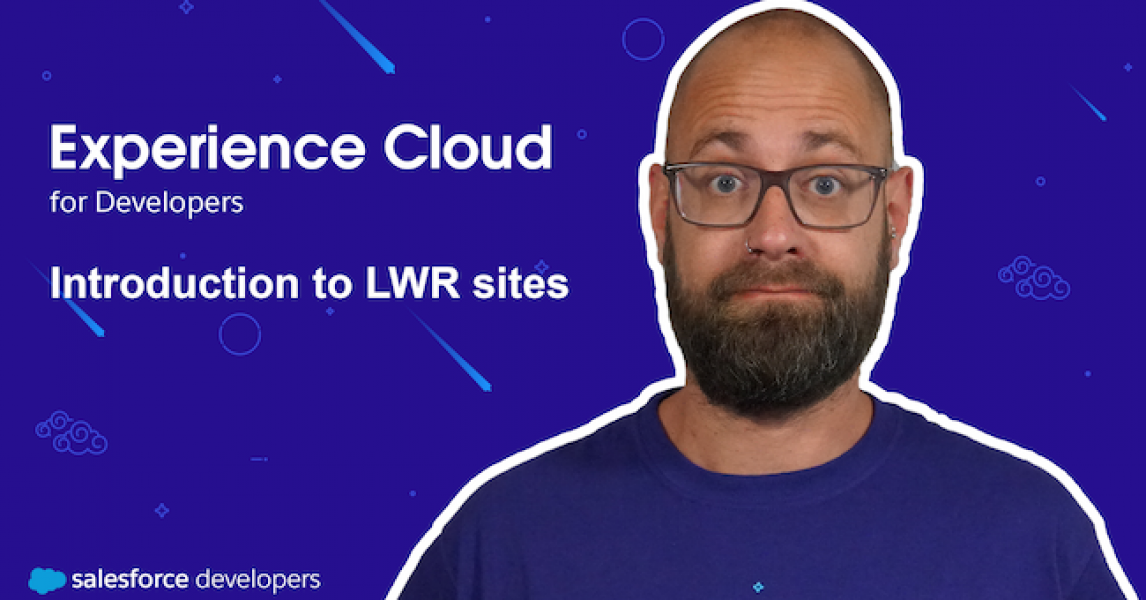 Cómo construir sitios LWR con Experience Cloud ☁️