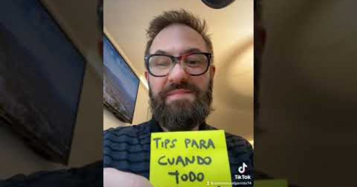 🎬 Video de Juan Manuel Garrido » Tips para cuando todo dale mal…