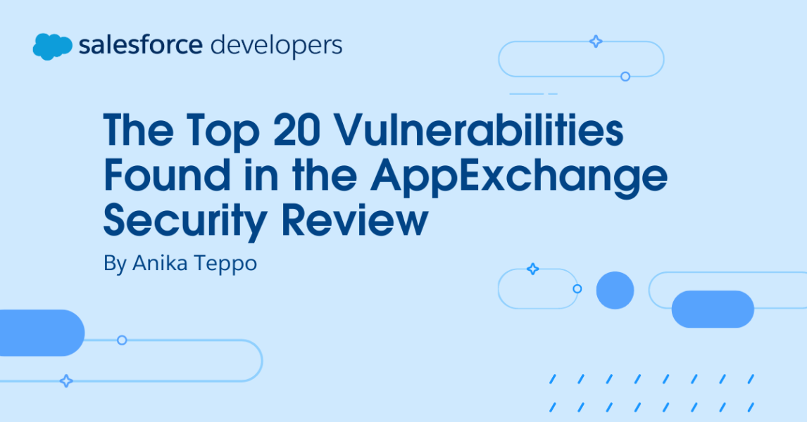 Las 20 vulnerabilidades principales encontradas en la revisión de seguridad de AppExchange ☁️
