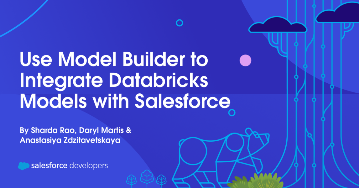 Uso de Model Builder para integrar modelos de Databricks con Salesforce ☁️